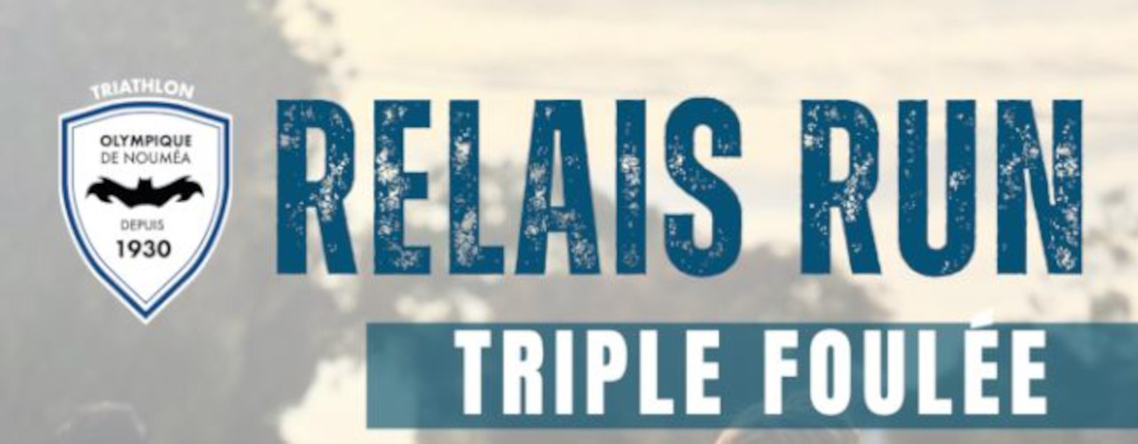 Relais Run - Triple Foulée